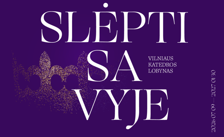 SLĖPTI SAVYJE: Vilniaus katedros lobynas