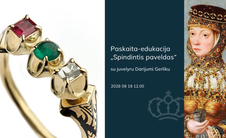Paskaita-edukacija „Spindintis paveldas“ su juvelyru Darijumi Gerliku